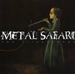 Metal Safari : The First 7 Songs
